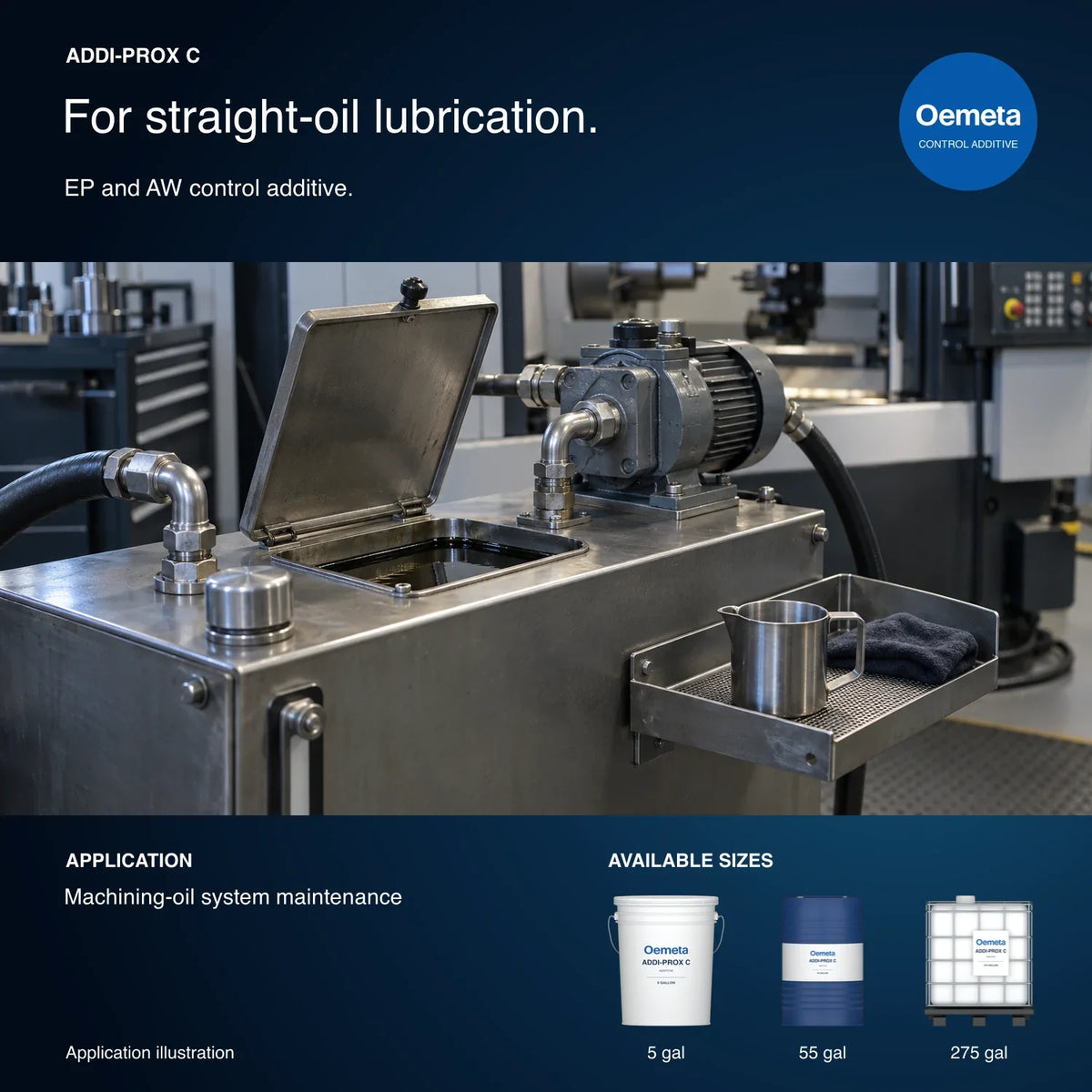 Oemeta ADDI-PROX C application illustration showing machining-oil system maintenance with 5-gallon pail, 55-gallon drum and 275-gallon tote packages