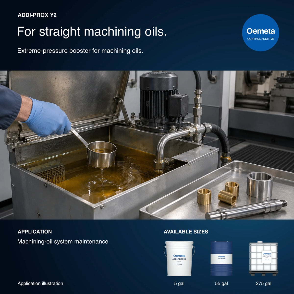 Oemeta ADDI-PROX Y2 application illustration showing machining-oil sampling beside turned brass and metal parts, with 5-gallon pail, 55-gallon drum and 275-gallon tote packages