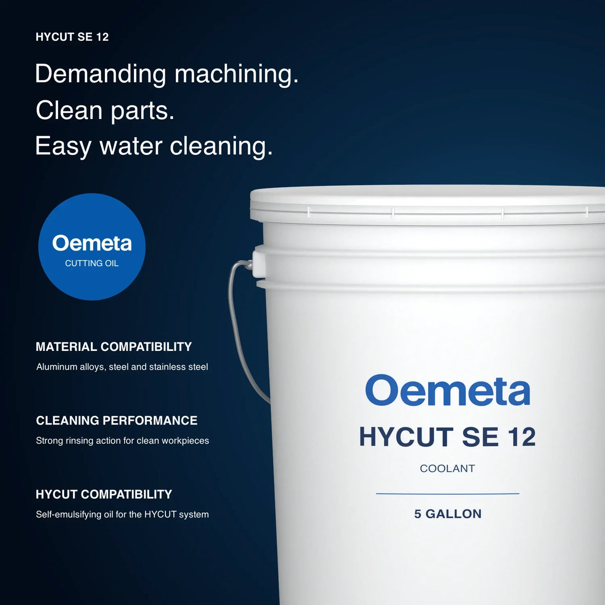 Oemeta HYCUT SE 12 cutting oil benefits: machining aluminum alloys, steel and stainless steel, strong rinsing action, self-emulsifying HYCUT compatibility
