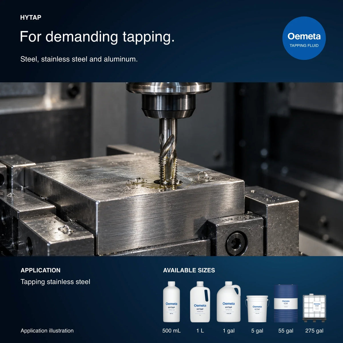 Oemeta HYTAP application illustration showing stainless steel tapping and 500-milliliter, 1-liter, 1-gallon, 5-gallon, 55-gallon and 275-gallon packages