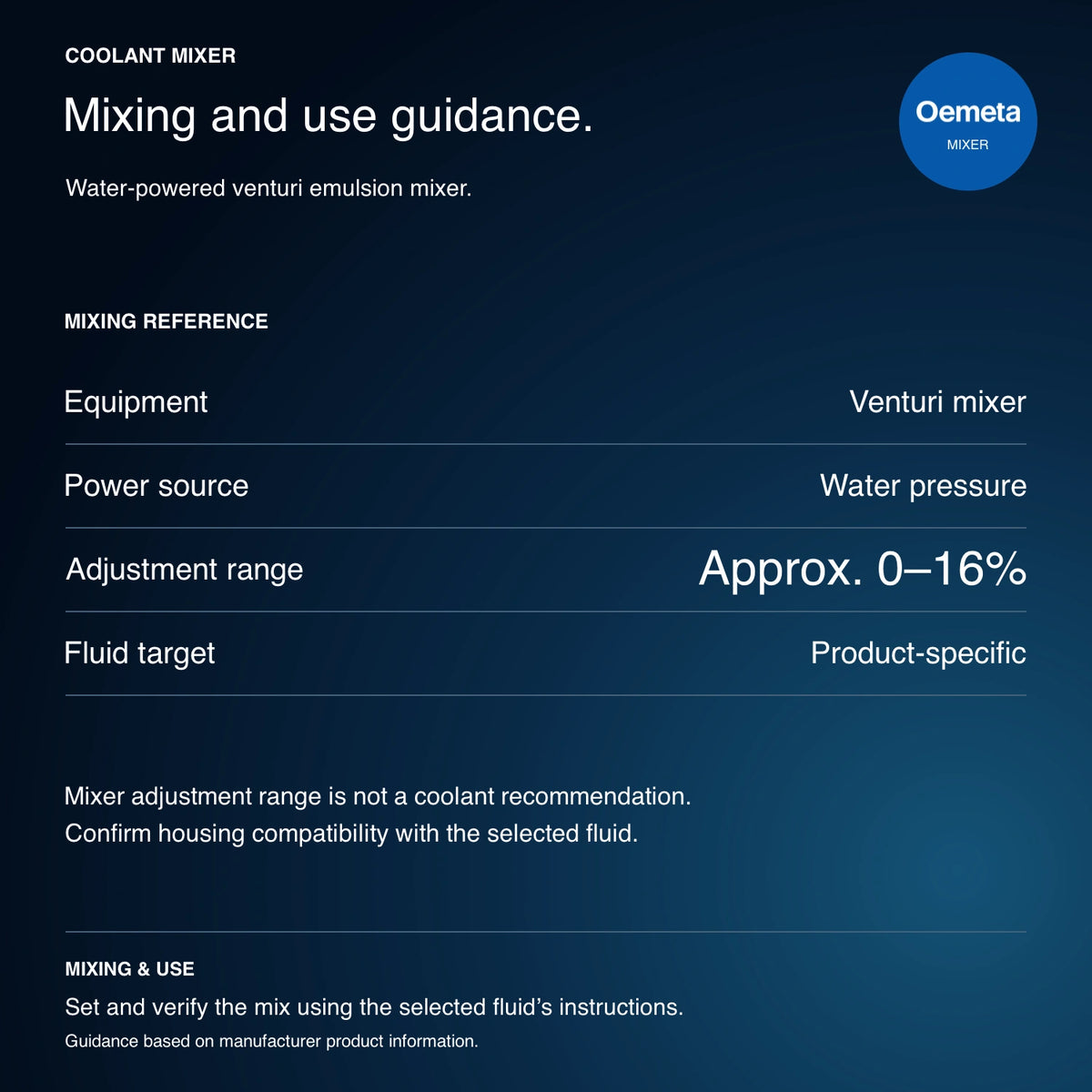 Coolant mixer use guidance: water-powered venturi emulsion mixer, approximate 0–16% adjustment range; confirm fluid target and housing compatibility.