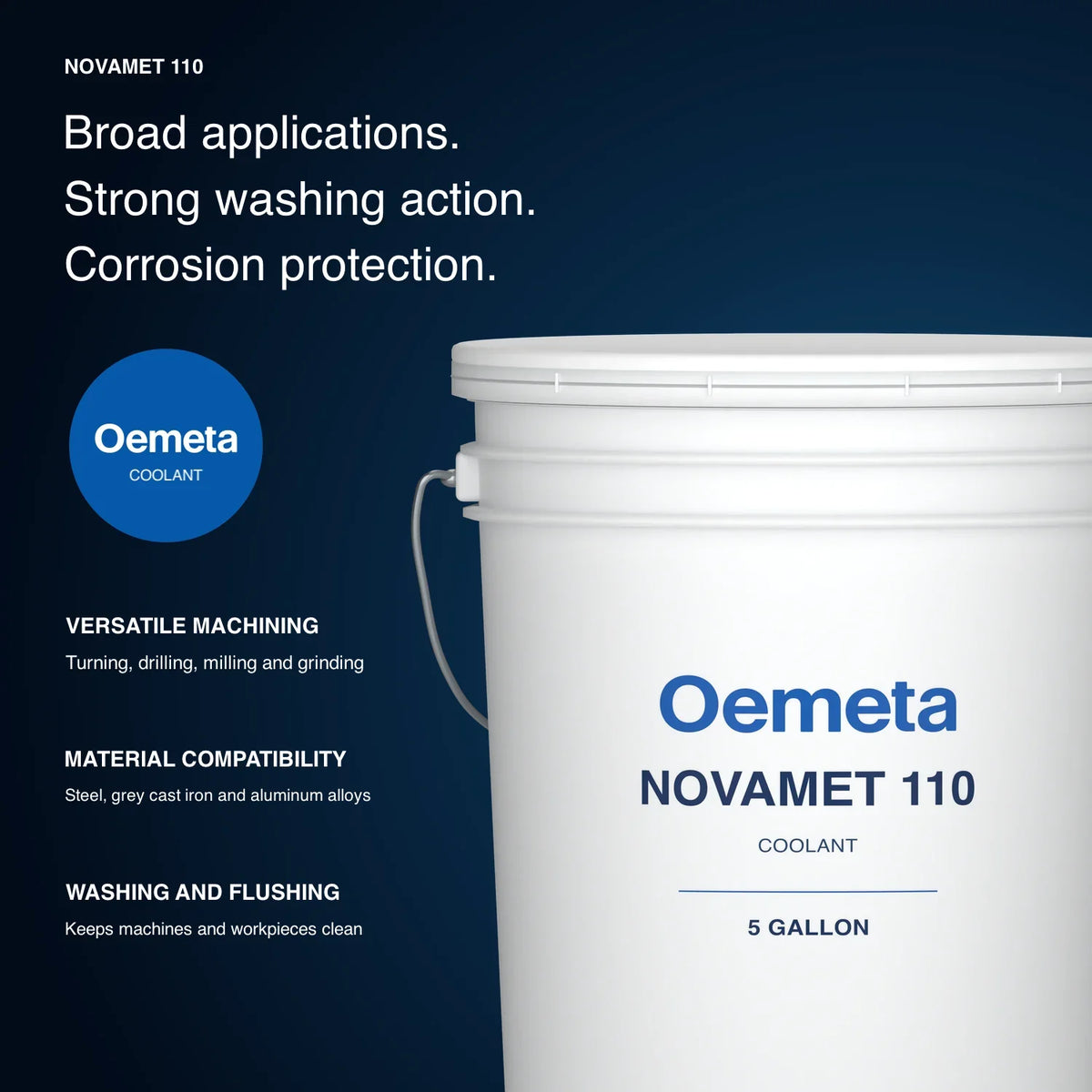 Oemeta NOVAMET 110 coolant benefits: versatile machining, compatibility with steel, grey cast iron and aluminum alloys, and strong washing action