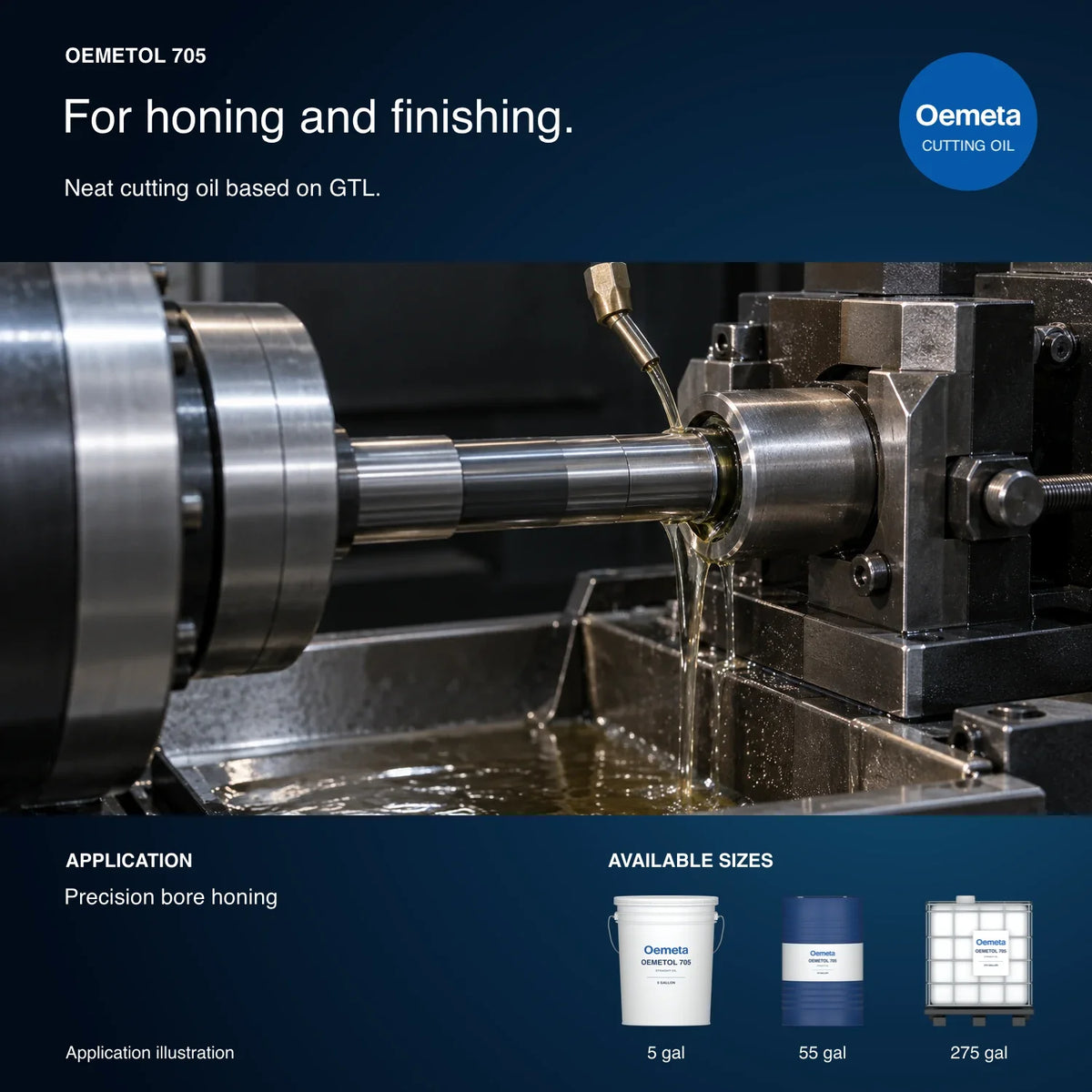 Oemeta OEMETOL 705 application illustration showing horizontal bore honing and 5-gallon pail, 55-gallon drum and 275-gallon tote packages