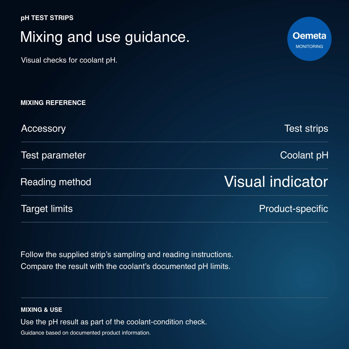 pH test strip use guidance: visual coolant pH checks; follow supplied strip instructions and compare with product-specific coolant pH limits.