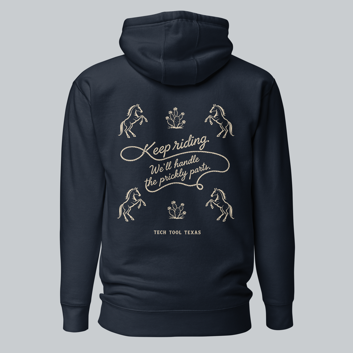 Tech Tool Texas keep riding hoodie in navy blazer, full back view with approved original artwork | Color: Navy